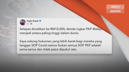 Ingkar PKP | Denda RM10,000 boleh buat  rakyat tidak puas hati