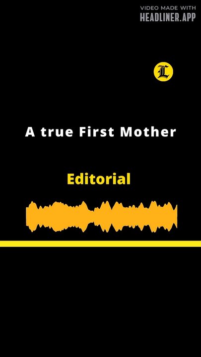 Editorial l  A true First Mother