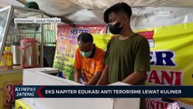 Eks Napiter Edukasi Anti-Terorisme Lewat Kuliner