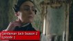 Gentleman Jack Season 2 Episode 1 Recap & Ending (2022) - BBC One, HBO, Release Date, Suranne Jones