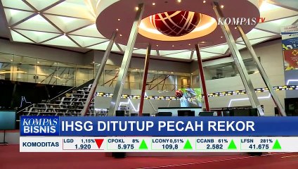 IHSG Ditutup Pecah Rekor, Usai Investor Respon Potensi Perundingan Perdamaian Rusia-Ukraina