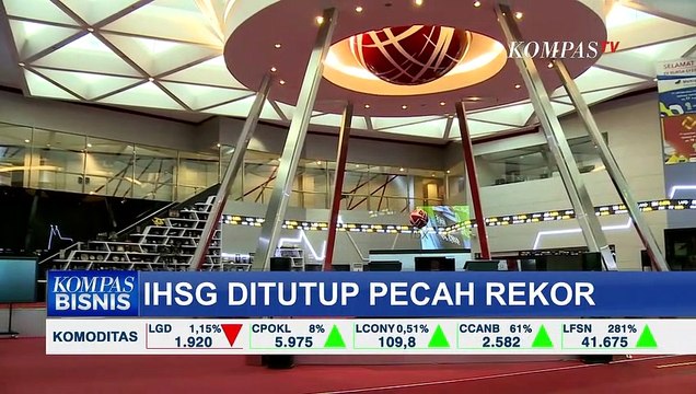 IHSG Ditutup Pecah Rekor, Usai Investor Respon Potensi Perundingan Perdamaian Rusia-Ukraina