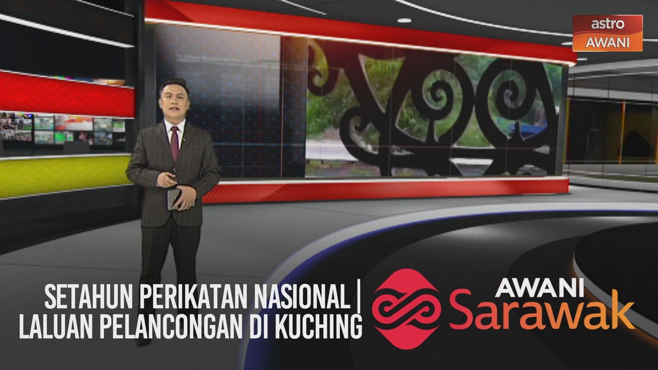 AWANI Sarawak [02/03/2021] - Setahun Perikatan Nasional | Laluan pelancongan di Kuching