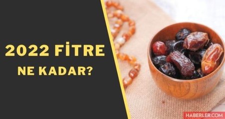 2022 fitre ne kadar? BU SENE Ramazan ayı fitresi kaç TL? Fitre nasıl hesaplanır?