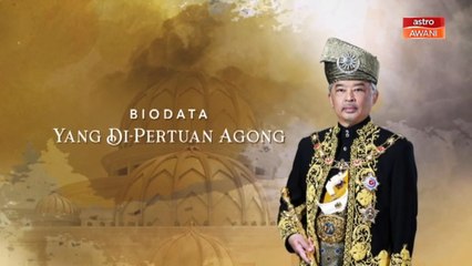 [INFOGRAFIK] Biodata Yang di-Pertuan Agong