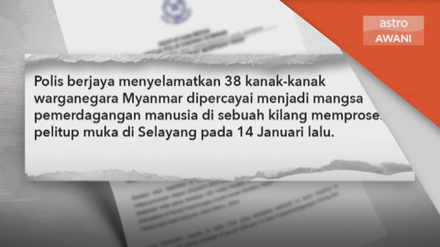 Jenayah | 38 kanak-kanak Myanmar diselamatkan polis