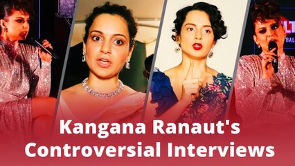 5 Controversial Media Interactions Of Kangana Ranaut