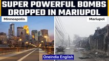 Russia-Ukraine War: Russian forces drop two 'massive super bombs' in Mariupol | OneIndia News