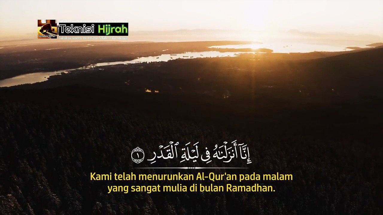 Surah Al-Qadr | Ilyasa Abdullah | Teknisi Hijrah