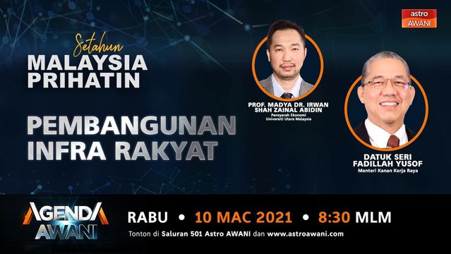 Agenda AWANI: Setahun Malaysia Prihatin - Pembangunan infra rakyat