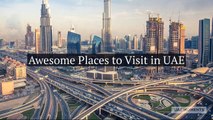 Awesome Places to Visit in UAE