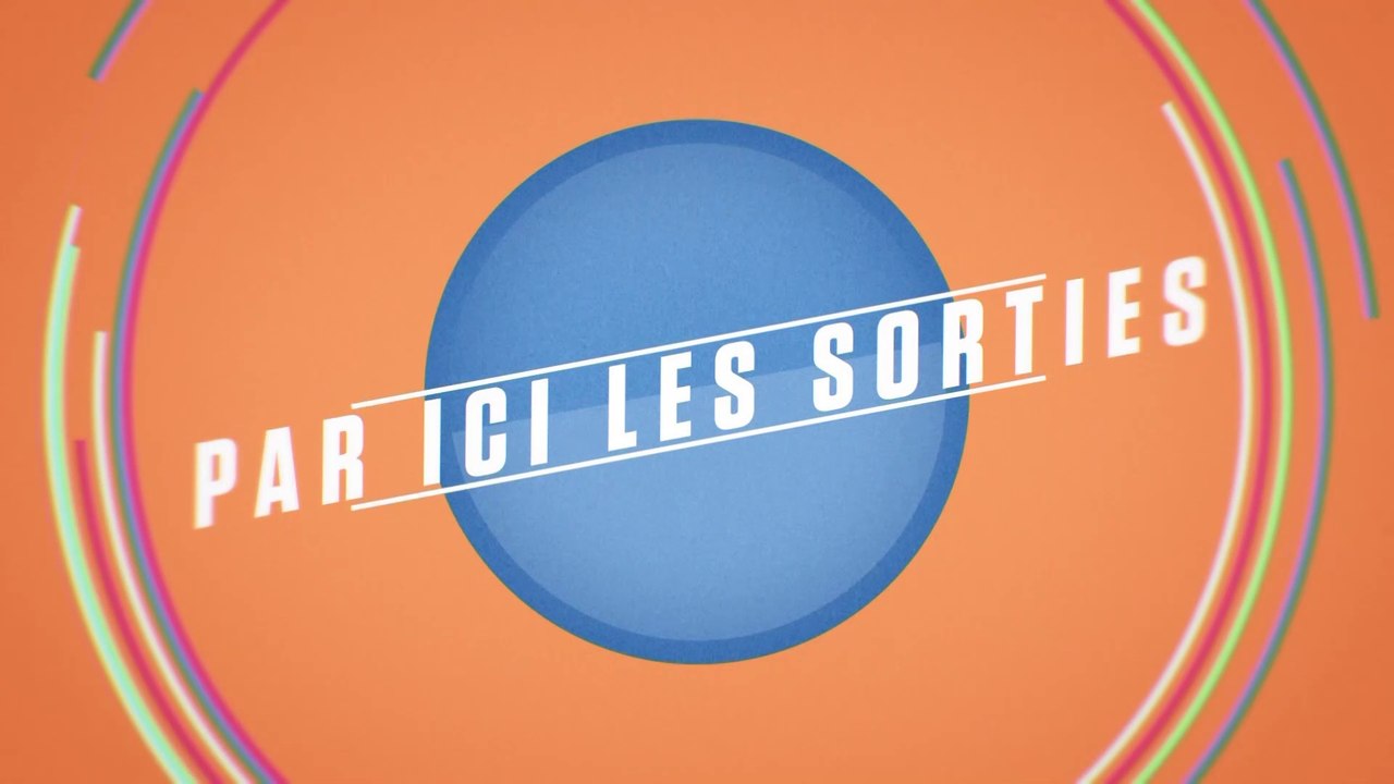 Quelles sont les sorties cinéma de cette semaine ?