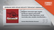 Ordinan Darurat | Bimbang beri kesan negatif terhadap kebebasan media