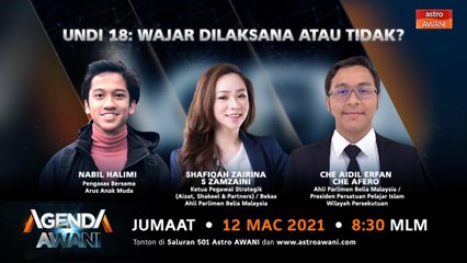 Agenda AWANI: UNDI18 | Wajar dilaksanakan atau tidak?