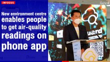 New environment centre will enable people to get air-quality readings on phone app
