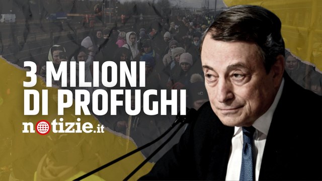 Guerra Russia-Ucraina, Draghi: Profughi hanno superato i 3 milioni, accoglienza verrà finanziata