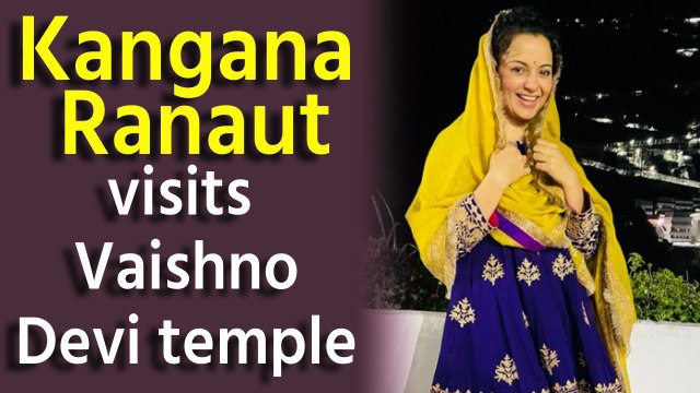 Kangana Ranaut visits Vaishno Devi temple on her birthday