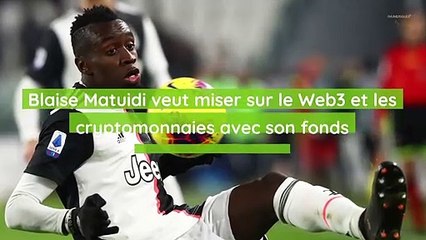 Blaise Matuidi veut miser sur le Web3 et les cryptomonnaies avec son fonds d’investissement