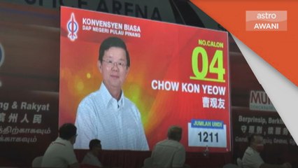 Politik | Chow Kon Yeow kekal Pengerusi DAP Pulau Pinang
