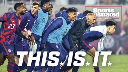 Daily Cover: For The USMNT, This Is It