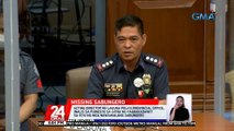 Acting Director ng Laguna Police Provincial Office, inalis sa puwesto sa gitna ng pagkakadawit sa isyu ng mga nawawalang sabungero | 24 Oras