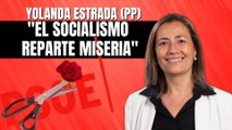 Yolanda Estrada (PP): “El socialismo reparte miseria”