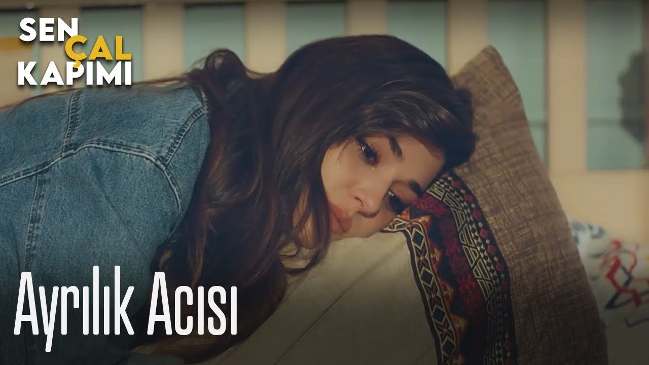 Ayrılık acısı - Sen Çal Kapımı