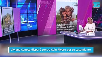 Viviana Canosa disparó contra Calu Rivero por su casamiento