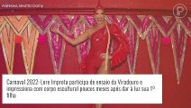 Carnaval 2022: corpo de Lore Improta 6 meses após nascimento da filha impressiona em ensaio da Viradouro