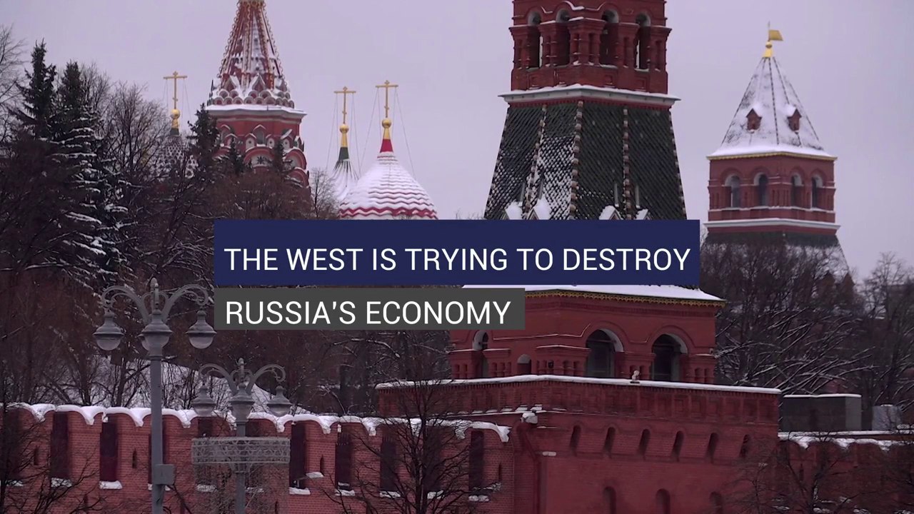 The West Is Trying To Destroy Russia's Economy