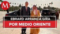 Ebrard llega a Arabia Saudita, primer escala de su gira por Medio Oriente y la India