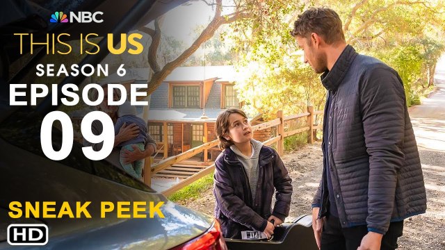 This Is Us Season 6 Episode 9 Sneak Peek (2022) - NBC, This Is Us 6x09 Trailer, Promo,Episode 8,Plot