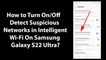 How to Turn On/Off Detect Suspicious Networks in Intelligent Wi-Fi On Samsung Galaxy S22 Ultra?