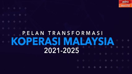 [INFOGRAFIK] Pelan Transformasi Koperasi Malaysia 2021-2025