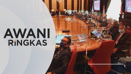 AWANI Ringkas: Mesyuarat mingguan Kabinet berjalan seperti biasa