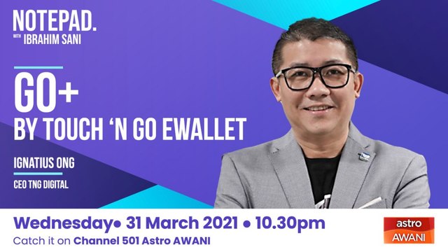 Ibrahim Sani's Notepad: GO+ By Touch 'n Go eWallet