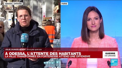 Guerre en Ukraine : la pression s'intensifie sur Odessa, transformée en forteresse