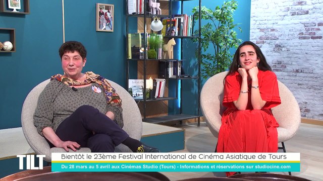 TILT - 23/03/2022 - 3/3 - Bientôt le 23ème Festival International de Cinéma Asiatique de Tours