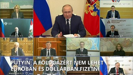 Putyin: „A földgázért nem lehet euróban és dollárban fizetni”
