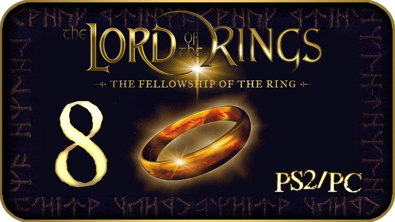 Lord of the Rings_ The Fellowship of the Ring Walkthrough Part 8 (PS2, PC) Ending
