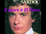 Michel Sardou – 8 jours à El Paso