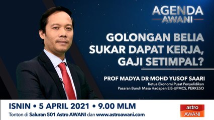 Agenda AWANI: Golongan belia sukar dapat kerja, gaji setimpal?