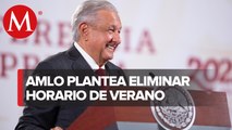 AMLO alista informe sobre cambio de horario de verano