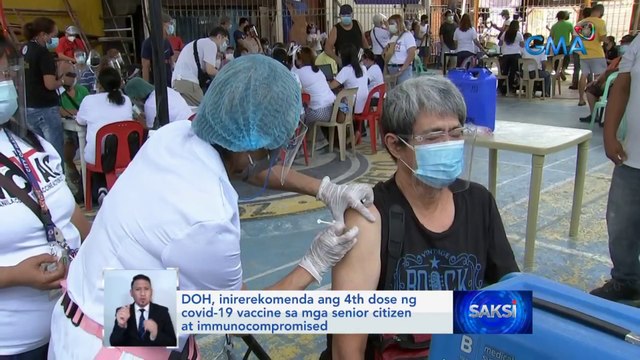 DOH, inirerekomenda ang 4th dose ng covid-19 vaccine sa mga senior citizen at immunocompromised | Saksi