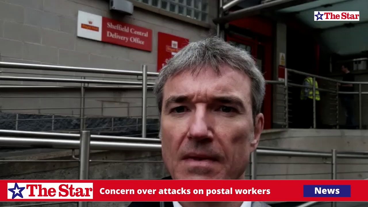 Concern over attacks on postal workers in Sheffield