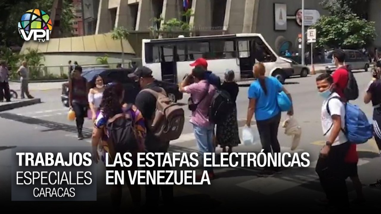 Del "Hola, soy María" al "Phishing": Las estafas electrónicas en Venezuela - Especiales VPItv