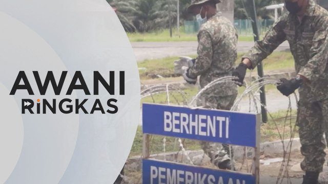 AWANI Ringkas: Lagi lokaliti di Kelantan dikenakan PKPD | SOP: Bazar Ramadan Batu Buruk dipantau