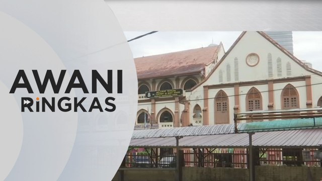 AWANI Ringkas: Segera wartakan SMK Convent jadi tapak warisan negara | Kadar kebolehjangkitan COVID-19 terus turun