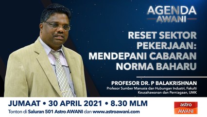 Agenda AWANI: Reset Sektor Pekerjaan | Mendepani cabaran norma baharu