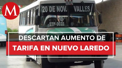 Descartan aumento en tarifas en Nuevo Laredo